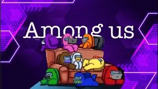 Explication : c'est quoi among us