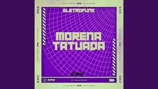 Eletrofunk Morena Tatuada (feat. DJ SADRAK, MC Duartt & DJ HARRY POTTER)