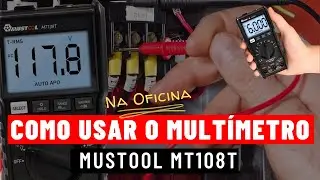 Como usar o mult&iacute;metro: Mustool MT108T na oficina &bull; Review