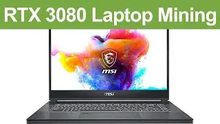 Ноутбук RTX 3080: хешрейт, мощность, стоимость &mdash; ноутбук MSI в MicroCenter