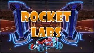 How Rocket Labs Changed Rocket League FOREVER