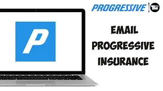 Как отправить электронное письмо в Progressive Insurance | Как отправить электронное письмо в Pro...