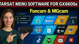 Gx6605s & Starsat Menu Software Updates 2025|New Function Adds Details @Shakirdishnetworks