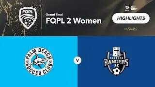 FQPL 2 Women Grand Final - Palm Beach vs. Samford Rangers Highlights