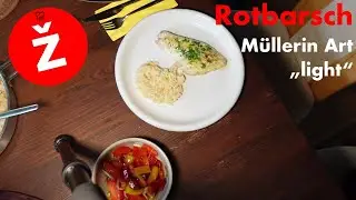 Sehr einfaches Fischgericht: Rotbarsch M&uuml;llerin Art light