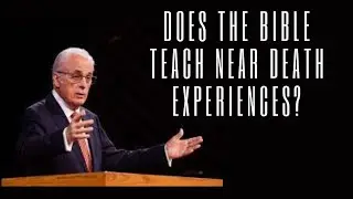 John MacArthur: The Truth About Death and Near Death Experiences (NDEs) | Dr. Bill Roach