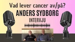 283 Anders Sydborg. Cancer och Djurens betydelse
