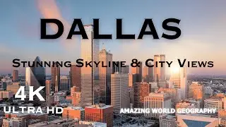 Dallas Texas 4K 🇺🇸   Stunning Skyline & City Views