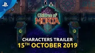 Children of Morta | Characters Trailer | PS4