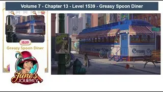 June's Journey - Volume 7 - Chap 13 - Level 1539 - Greasy Spoon Diner (Complete Gameplay, in order.