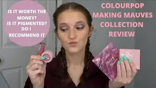 COLOURPOP MAKING MAUVES COLLECTION REVIEW