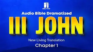 The Book of 3 John Audio Bible - New Living Translation (NLT)