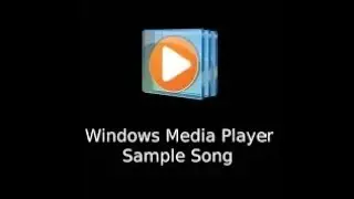 [RE-UPLOAD] Windows Media Player Sample Song (Official music video)