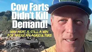 Cow Farts Didn&rsquo;t Kill Demand: Why Meat Consumption Is Still a Massive Win for American Agriculture
