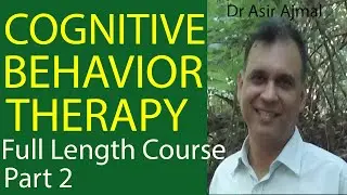 Cognitive Behavior Therapy Course Part 2 of 4 | CBT Case Formulation, Session Structure Urdu/ Hindi