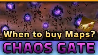 Chaos Gate! - When do you buy the acution legendary maps?