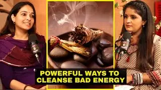 How to Cleanse Negative Energies at Home?