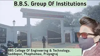 B.B.S. College Of Engineering & Technology Gaddopur Prayagraj Full Information Mask Girl।।
