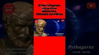 The Top 40 Pythagorean Phrases for Math, Philosophy, And Religion#shorts#quotes #short