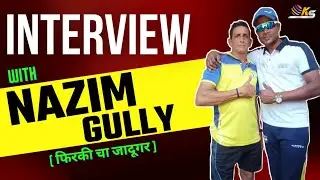Interview with NAZIM GULLY || Krishna Satpute Official || 2022