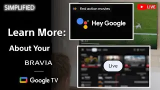 Sony LIVE | Simplified - Beginner&rsquo;s Guide: Google TV Features & Apps!