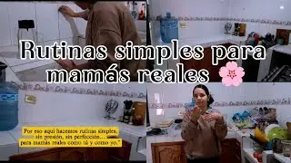  🧽RUTINAS SIMPLES PARA MAMÁS REALES🧼|AHORA ENTIENDO A Mi MAMÁ ❤️‍🩹🥺🙏