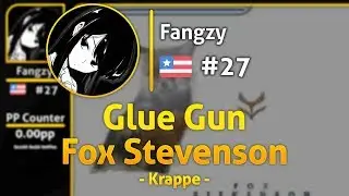 osu! | Fangzy | Glue Gun - Fox Stevenson [Minorsonek's Insane] | +HDDT FC 97.50% | 261pp #1