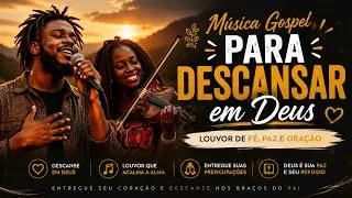 PAGODE GOSPEL PARA O DIA A DIA 🙏 M&Uacute;SICAS DE F&Eacute;, CURA E GRATID&Atilde;O | LOUVOR SUAVE E ACONCHEGANTE Vol. 7