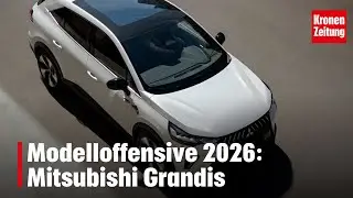 Mitsubishi Grandis - Modelloffensive 2026 | krone.tv MOTOR