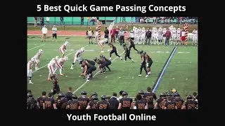 5 Best Quick Game Passing Concepts