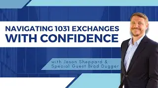 Navigating 1031 Exchanges With Confidence