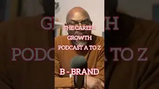 Career Growth AtoZ: Brand. How is yours? #brand #coaching #career #development #growth