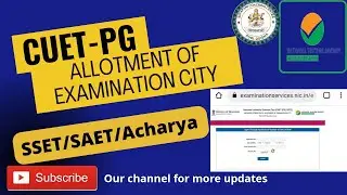📌CUET (PG)-2022 | ADVANCE INTIMATION OF ALLOTMENT OF EXAMINATION CITY