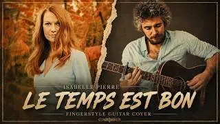 Le Temps est Bon - Isabelle Pierre - Fingerstyle