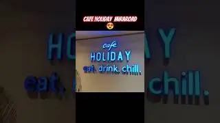 Cafe Holiday Miraroad Review #honestreview #shorts #shortsfeed #cafe #restaurantreview