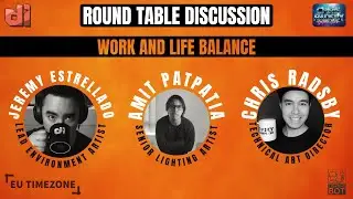 Game Dev Round Table - Episode 3 - Work & Life Balance