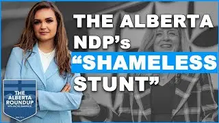 The Alberta NDP&rsquo;s &ldquo;shameless stunt&rdquo;