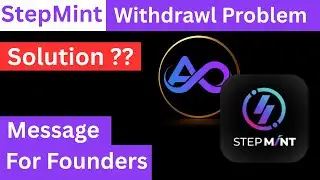 StepMint Withdrawal Issue & Message for Founders | Anannta Blockchain - ANANT COIN