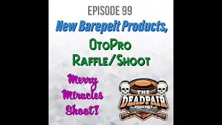 EPS 99, New Barepelt products, OtoPro raffle:shoot, Merry Miracles shoot !