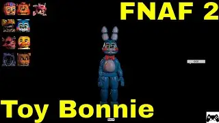 FNAF 2 Playable Animatronics Playing As Toy Bonnie (No Commentary) - Squishy Main