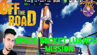 off the road-OTR open world space rocket lunch mission gameplay video 😍😍😍
