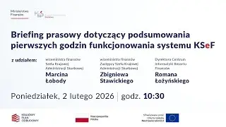 Briefing prasowy dotyczący podsumowania pierwszych godzin funkcjonowania systemu KSeF