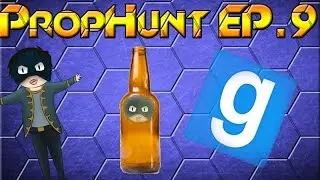 Let's Play: Garry's Mod - Prophunt W/ProxyDeath & GeneralNave EP.9