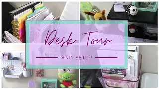 Desk Tour | Setup and Mini Makeover