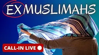 Exmuslim Women Speaking Up!