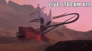 Hollow Knight: Silksong Marathon Live Stream 13