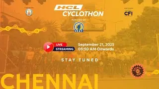 HCL Cyclothon - Chennai 2025 l Race Day