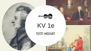 Tutti Mozart - KV 1e
