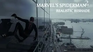 MARVEL'S SPIDERMAN 2 REALISTIC RESHADE