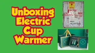 Unboxing Electric Cup Warmer